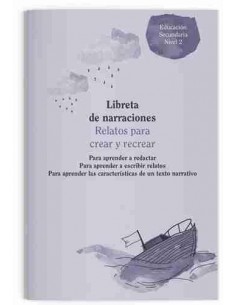 Libreta de narraciones Educación Secundaria Nivel 2
